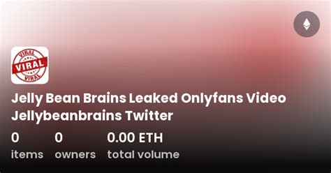 jelly bean brains leak|The Ultimate Guide To Jelly Bean Brain Leaks: Causes,。